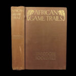 1910 Theodore Roosevelt 1st ed African Game Trails Illustrated HUNTING Sporting