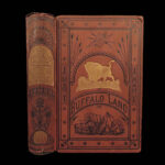 1874 Buffalo Land by Webb Native American INDIANS Buffalo Bill Wild Bill Hickok