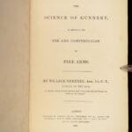 1841 Science of Gunnery 1ed Greener Firearms GUNS Illustrated Gunpowder Cannons War