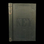 1853 KEY to Uncle Tom’s Cabin 1st ed Harriet Beecher Stowe Slavery Abolition