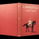 1907 Mark TWAIN 1ed Horse’s Tale Buffalo Bill Cody Wild West Cavalry Adventure