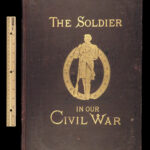 1890 HUGE Soldier in Our Civil War Illustrated Military Battles Lincoln 2v SET