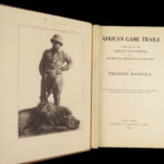 1910 Theodore Roosevelt 1st ed African Game Trails Illustrated HUNTING Sporting