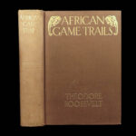 1910 Theodore Roosevelt 1st ed African Game Trails Illustrated HUNTING Sporting