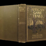 1910 Theodore Roosevelt 1ed African Game Trails HUNTING Expedition Illustrated