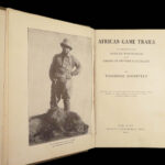 1910 Theodore Roosevelt 1ed African Game Trails HUNTING Expedition Illustrated