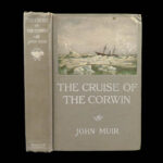 1917 John Muir 1ed Cruise of the USS Corwin to ALASKA Indian ESKIMOS Illustrated