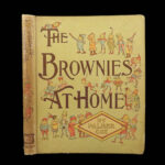 1893 Brownies at Home 1ed Palmer Cox Children Fairy Tale Mythology Illustrated